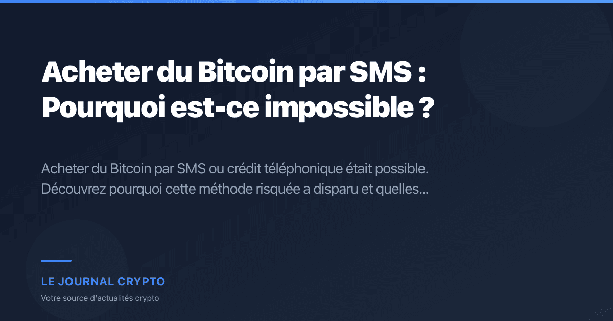 Image pour l'article Acheter du Bitcoin par SMS : Pourquoi est-ce impossible ?