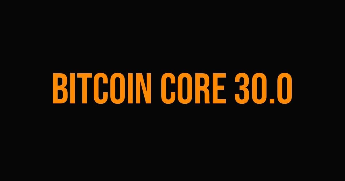 Image pour l'article Bitcoin Core 30.0 publié : OP_RETURN illimité, Qt 6 et meilleures performances